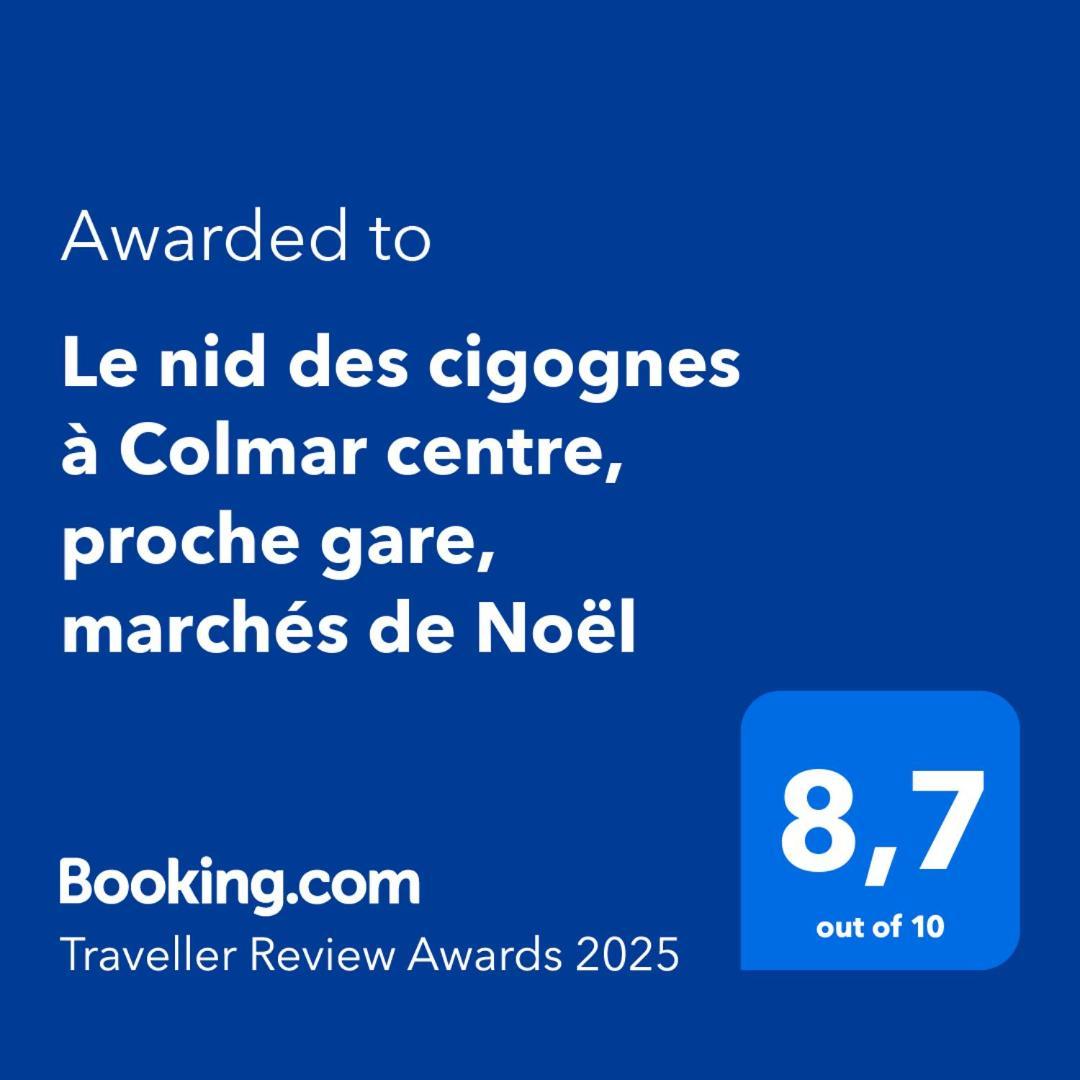 Le Nid Des Cigognes A Colmar Centre, Proche Gare, Marches De Noel Apartment ภายนอก รูปภาพ
